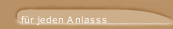 für jeden Anlasss
